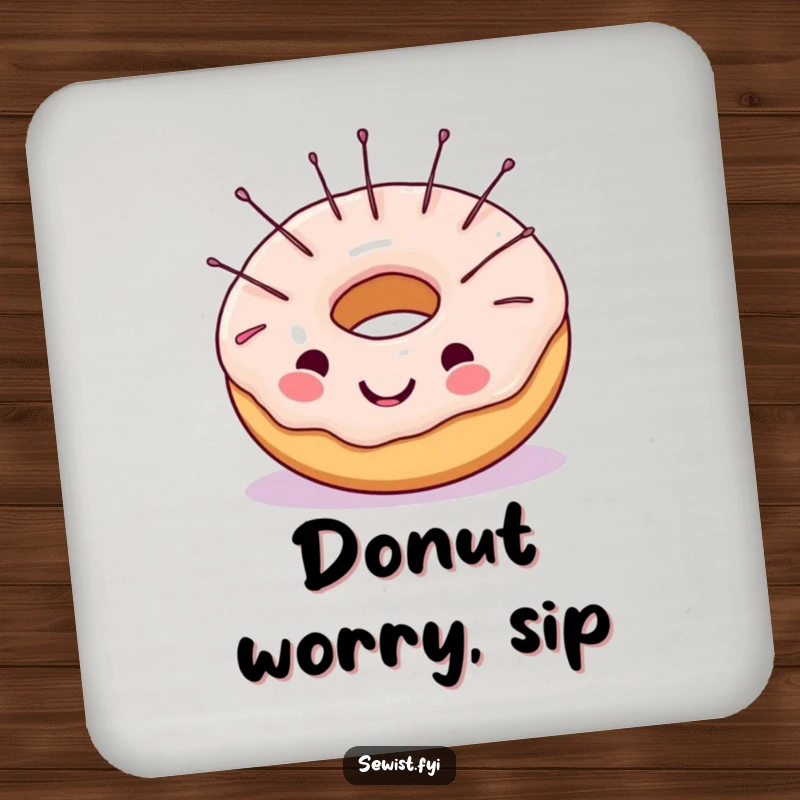 Funny drink coaster with a cheerful donut and sewing needles, adding a sweet and humorous touch to surface protection.