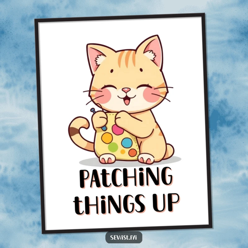 Funny poster of a cheerful cat character stitching a colorful patch onto fabric, a creative funny gift.