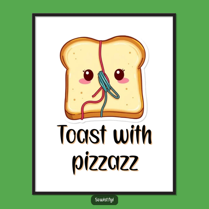 Funny Cheerful Toast Poster: Hilarious Wall Art For Breakfast Lovers