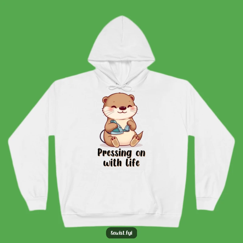 Funny Otter Ironing Hoodie: Cozy Comfort for Smooth Creations