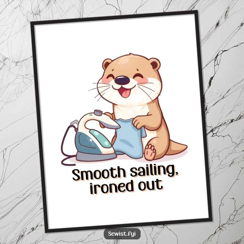 Funny Free Printable Wall Art: A cheerful otter using a tiny iron to press a small garment with focus.