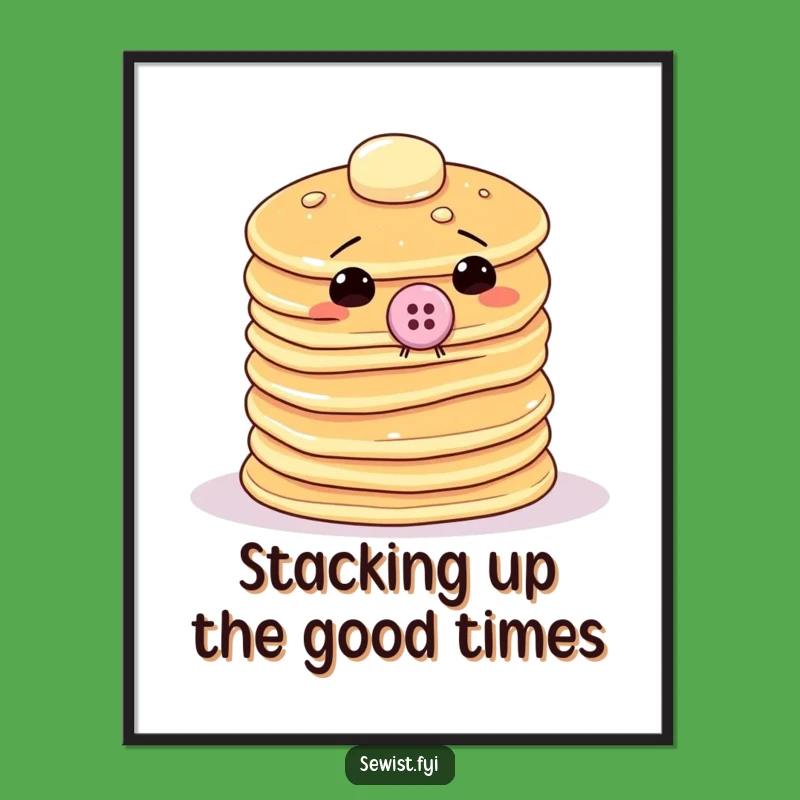 Funny Free Printable Wall Art: Wobbly Pancake Sewing Humor, Downloadable Art!