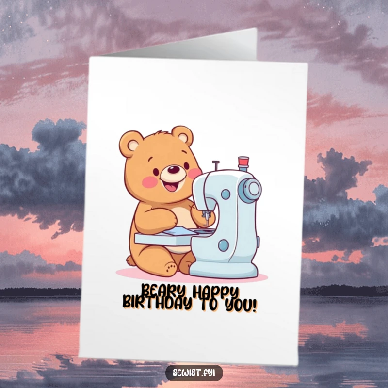 Funny free printable birthday card: A happy bear expertly operating a sewing machine with a cheerful expression.