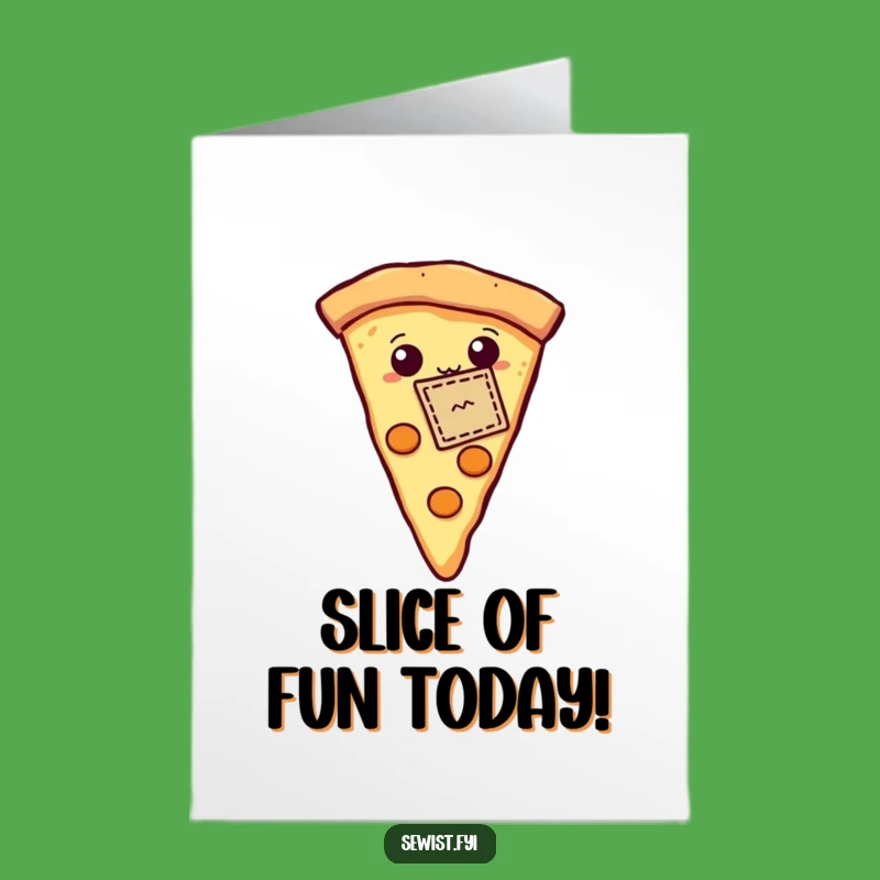 Free Printable Birthday Card: Pizza Patch Pride - Funny Downloadable DIY Gift