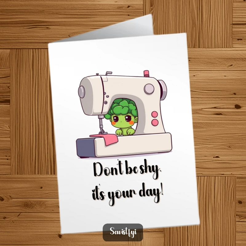 Funny Free Printable Birthday Card: Shy broccoli floret hiding behind a sewing machine, a determined look, print at home.
