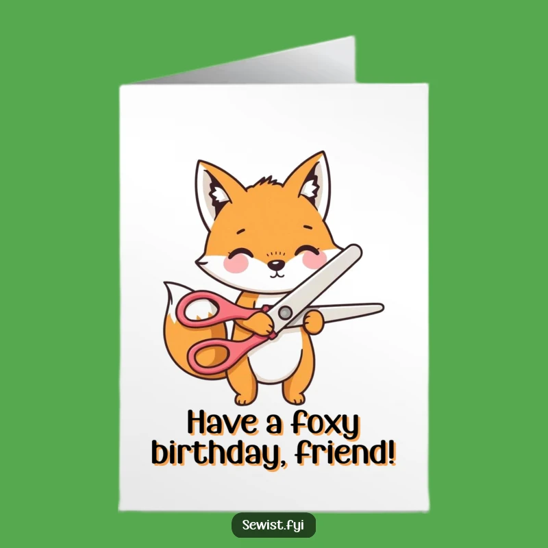 Free Printable Funny Birthday Card: Fox Cutting Fabric, Hilarious Gift