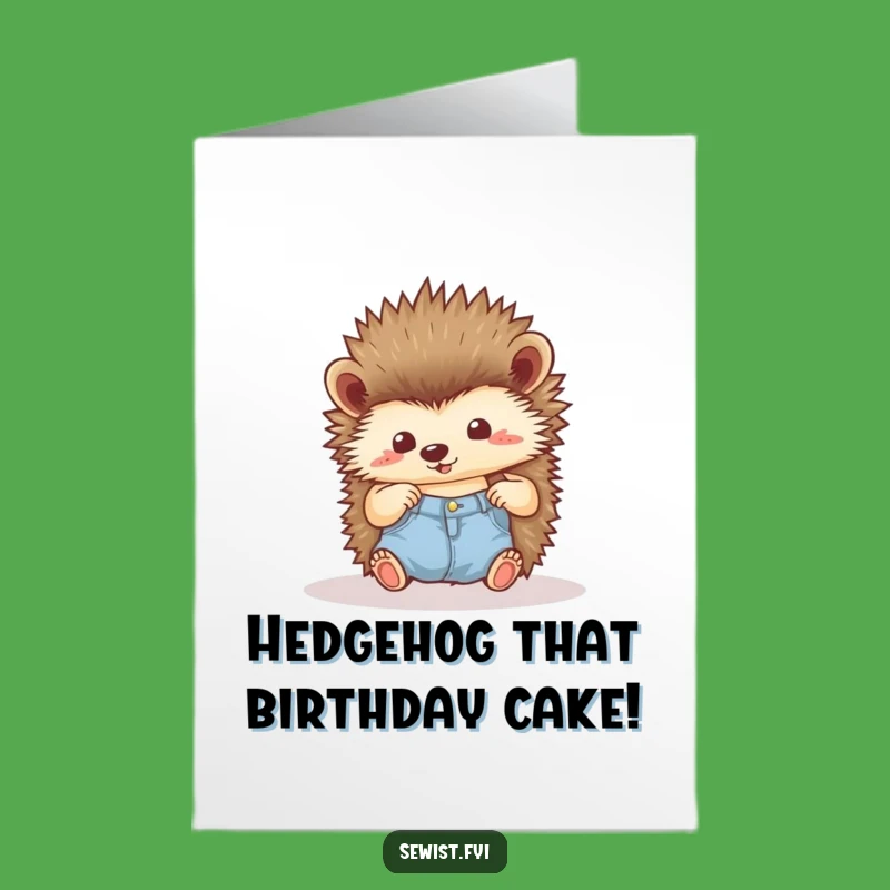 Free Printable Birthday Card: Hedgehog Pride, Sewing Humor, DIY Gift