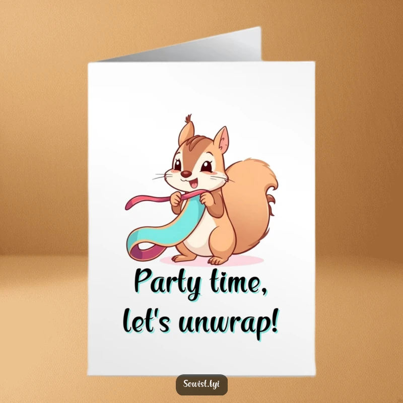 Funny Free Printable Birthday Card: Mischievous squirrel unfurling a vibrant ribbon with a flourish, a playful birthday surprise.