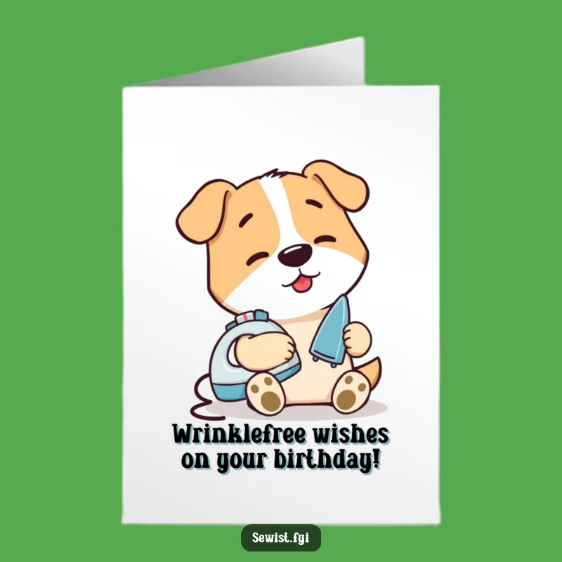 Free Printable Birthday Card: Dog Irons Seam, Funny Downloadable Gift