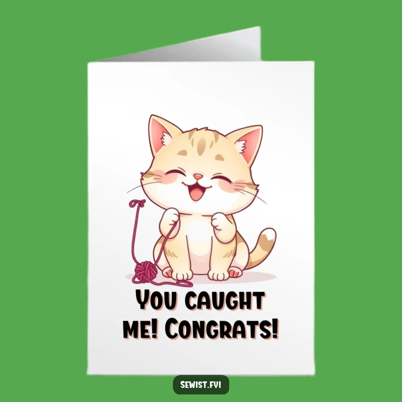 Free Printable Congrats Card: Giggling Cat Yarn Fun, A Humorous Downloadable Surprise