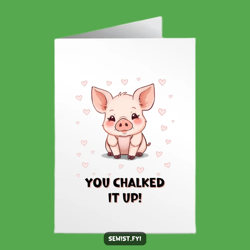 Free Printable Piglet Congrats Card: Funny Chalk Art Celebration Downloadable Gift