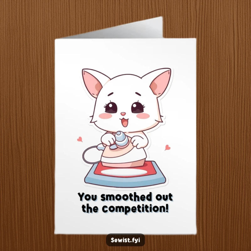 Funny Free Printable Congratulations Card: Character enthusiastically ironing a creation perfectly flat, symbolizing smooth success and achievements.