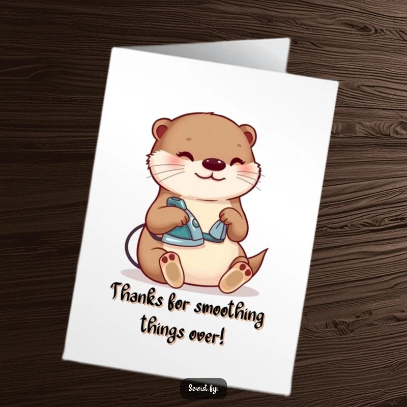 Funny Free Printable Thank You Card: Content otter happily ironing a seam, a charming way to express thanks.