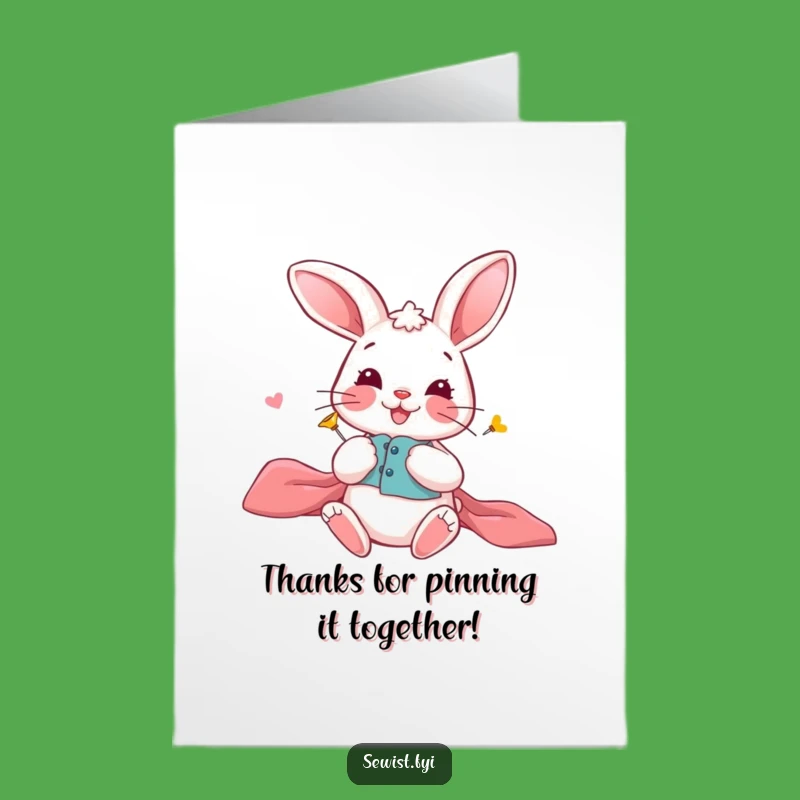 Free Printable Thanks Card: Bunny Pinning Fabric Funny Downloadable Gift