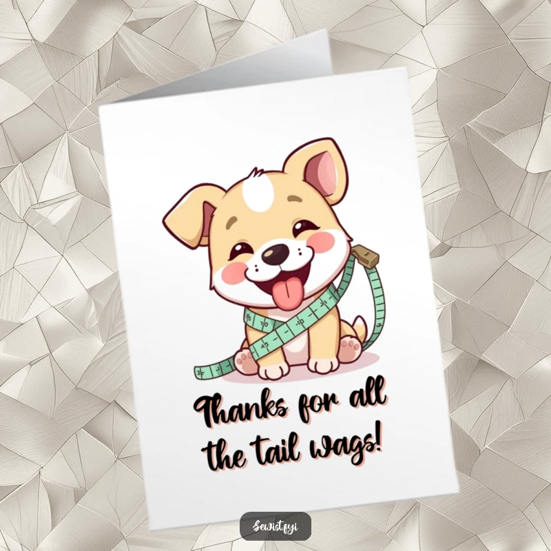 Funny Free Printable Thank You Card: A happy dog concentrating on measuring fabric with a tape measure, tongue sticking out playfully.
