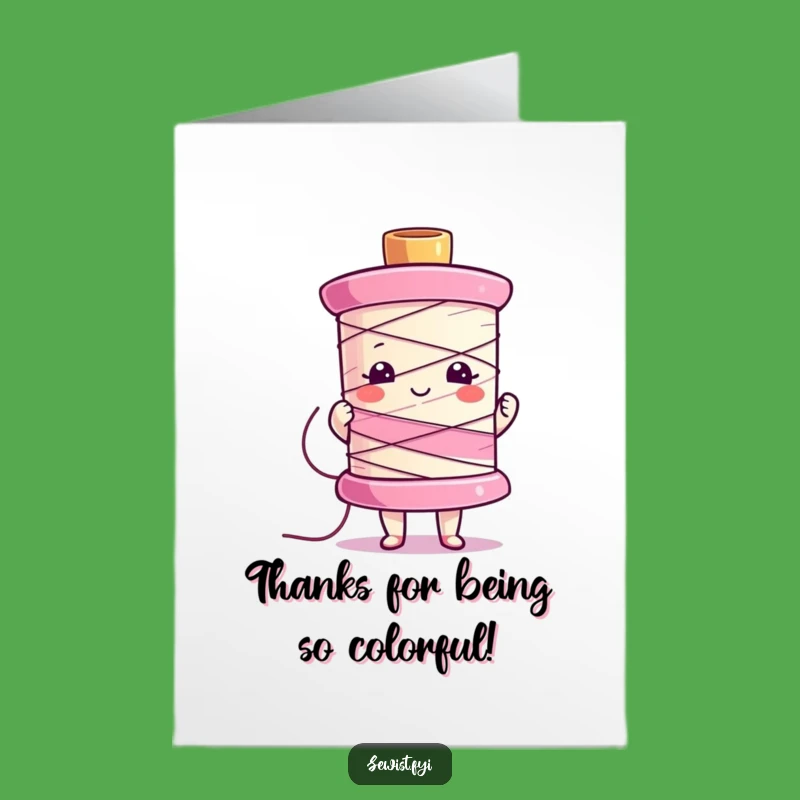 Free Printable Thank You Card: Spool Show-Off - Downloadable Gratitude Gift