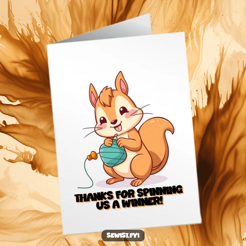 Funny Free Printable Squirrel Thank You Card: Jolly squirrel winds a bobbin quickly, expressing fast and sincere thanks.