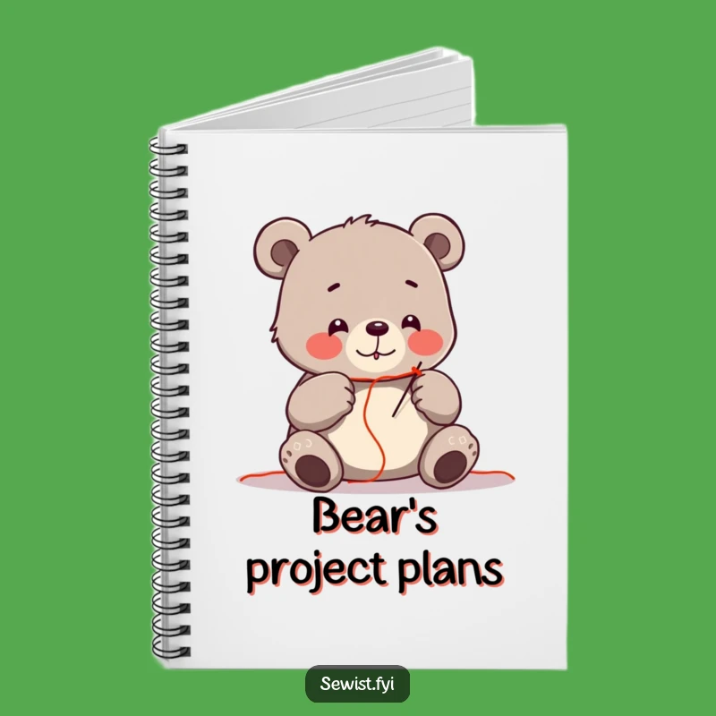 Funny Bear Sewing Notebook: Jot Down Your Creative Ideas