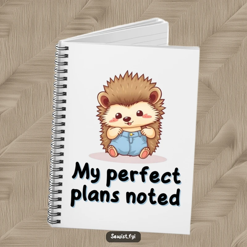 Funny Hedgehog Notebook: A proud hedgehog admiring a perfect seam, inspiring detailed notes and creativity, a unique gift.