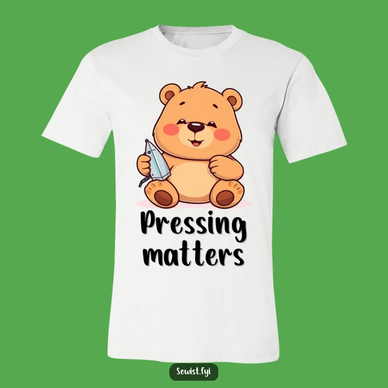 Funny Bear T-Shirt: Pressing Precision Style, Perfect Comical Gift for Detail-Oriented Folks