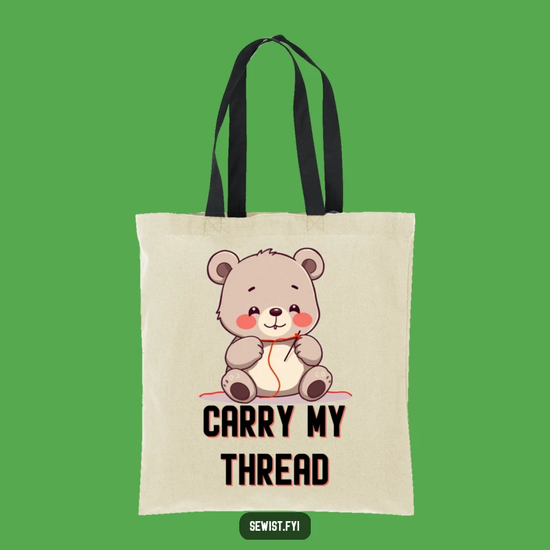 Funny Bear Sewing Tote Bag: Carry Your Crafting Supplies